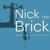 Nick the Brick